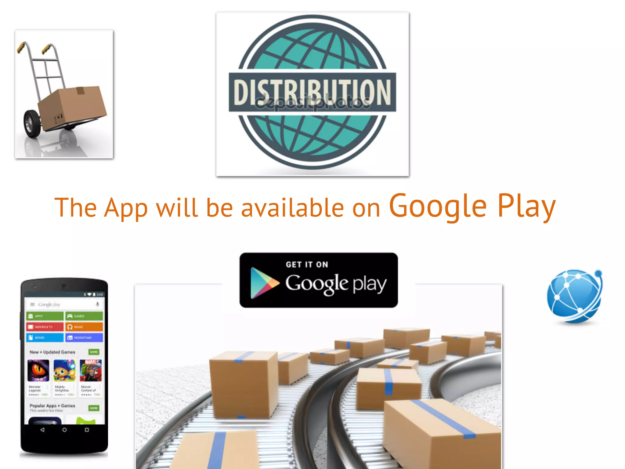 The App will be available on Google Play
 