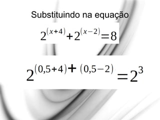 Substituindo na equação
 
