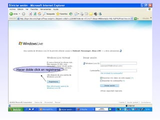 Hacer doble click en registrarse 