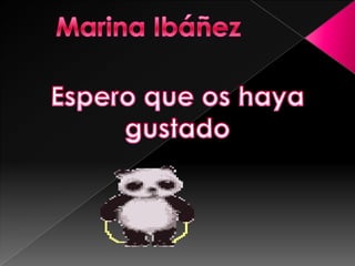 Marina Ibáñez Espero que os haya gustado