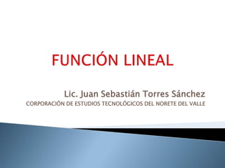 Lic. Juan Sebastián Torres Sánchez
CORPORACIÓN DE ESTUDIOS TECNOLÓGICOS DEL NORETE DEL VALLE
 