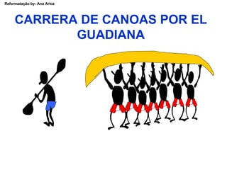 CARRERA DE CANOAS POR EL GUADIANA 
