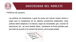• Políticas de compra
 