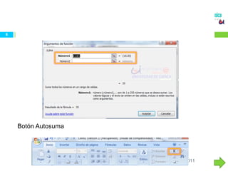 Función suma Botón Autosuma 31 de mayo de 2011 