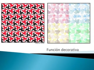 Función decorativa