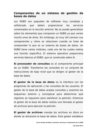 Funciones y Componente de un Sistema de Gestión de Base de Datos | PDF