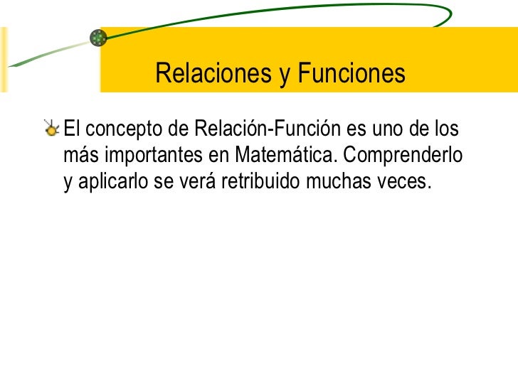 Funciones y relaciones Funciones y relaciones