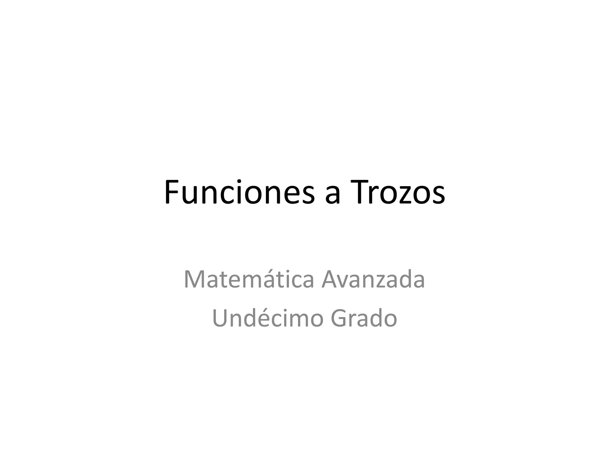 Funciones A Trozos