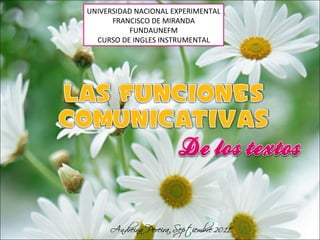 UNIVERSIDAD NACIONAL EXPERIMENTAL FRANCISCO DE MIRANDA FUNDAUNEFM CURSO DE INGLES INSTRUMENTAL 