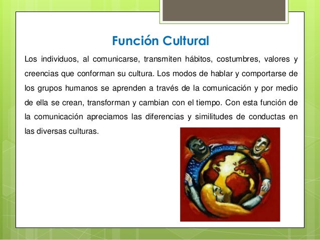 Resultado de imagen para Función cultural de la comunicación