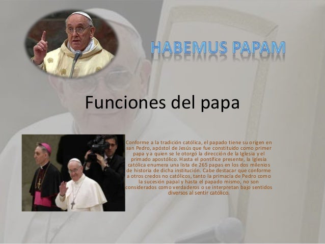 Cual Es La Funcion Del Papa