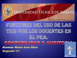 Alumna: Maria Jose Silva
Segundo “c”.
 