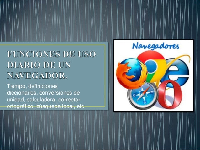 Funciones de uso diario de un navegador