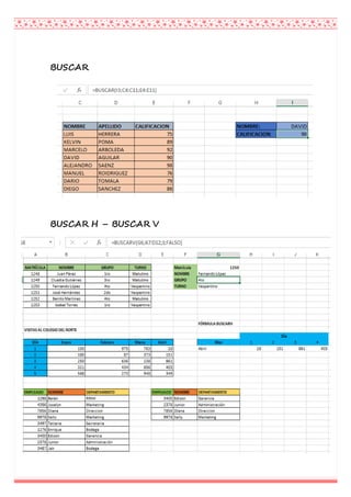 BUSCAR
BUSCAR H – BUSCAR V
 