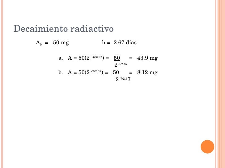 Decaimiento Radiactivo Formula Exponencial