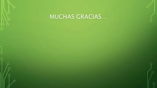 MUCHAS GRACIAS…
 