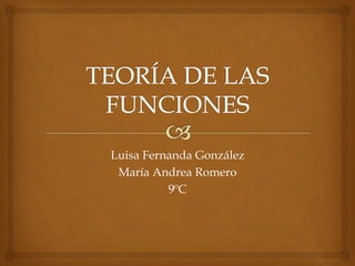Luisa Fernanda González
María Andrea Romero
9ºC
 