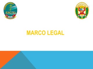MARCO LEGAL 
 