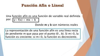 Función Afín o Lineal
 