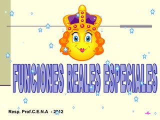 Resp. Prof.C.E.N.A - 2012   -4-
 