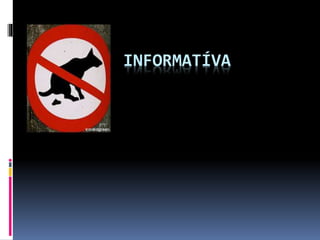 INFORMATÍVA 
 