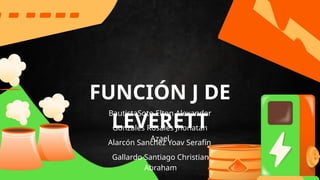 aFunción J leverett.pptxjdjdjdjsjsjsjsj | PPTX