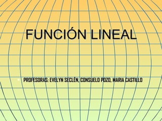 FUNCIÓN LINEAL ,[object Object]