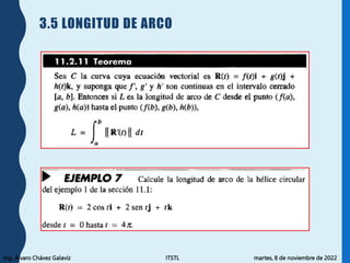 Ing. Álvaro Chávez Galavíz ITSTL martes, 8 de noviembre de 2022
3.5 LONGITUD DE ARCO
 