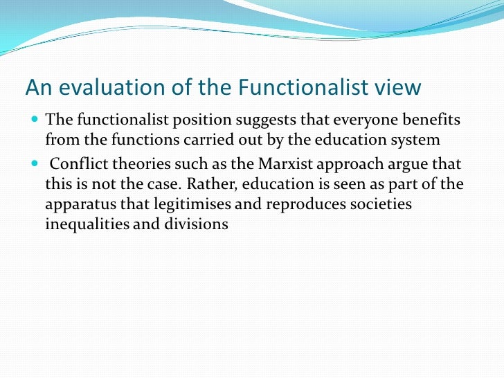 Functionalist and marxist view of education