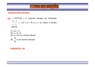 EXERCÍCIOS EXTRAS
02)
GABARITO: 09
 