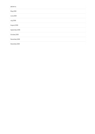 May,2008
June,2008
July,2008
August,2008
September,2008
October,2008
November,2008
December,2008
[MONTH]
 