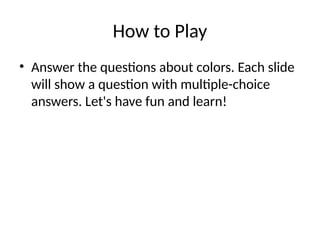 Fun_Color_Quiz_Presentation beginner.pptx