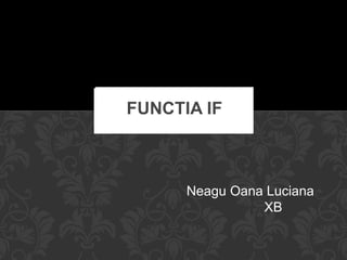 Neagu Oana Luciana
XB

 