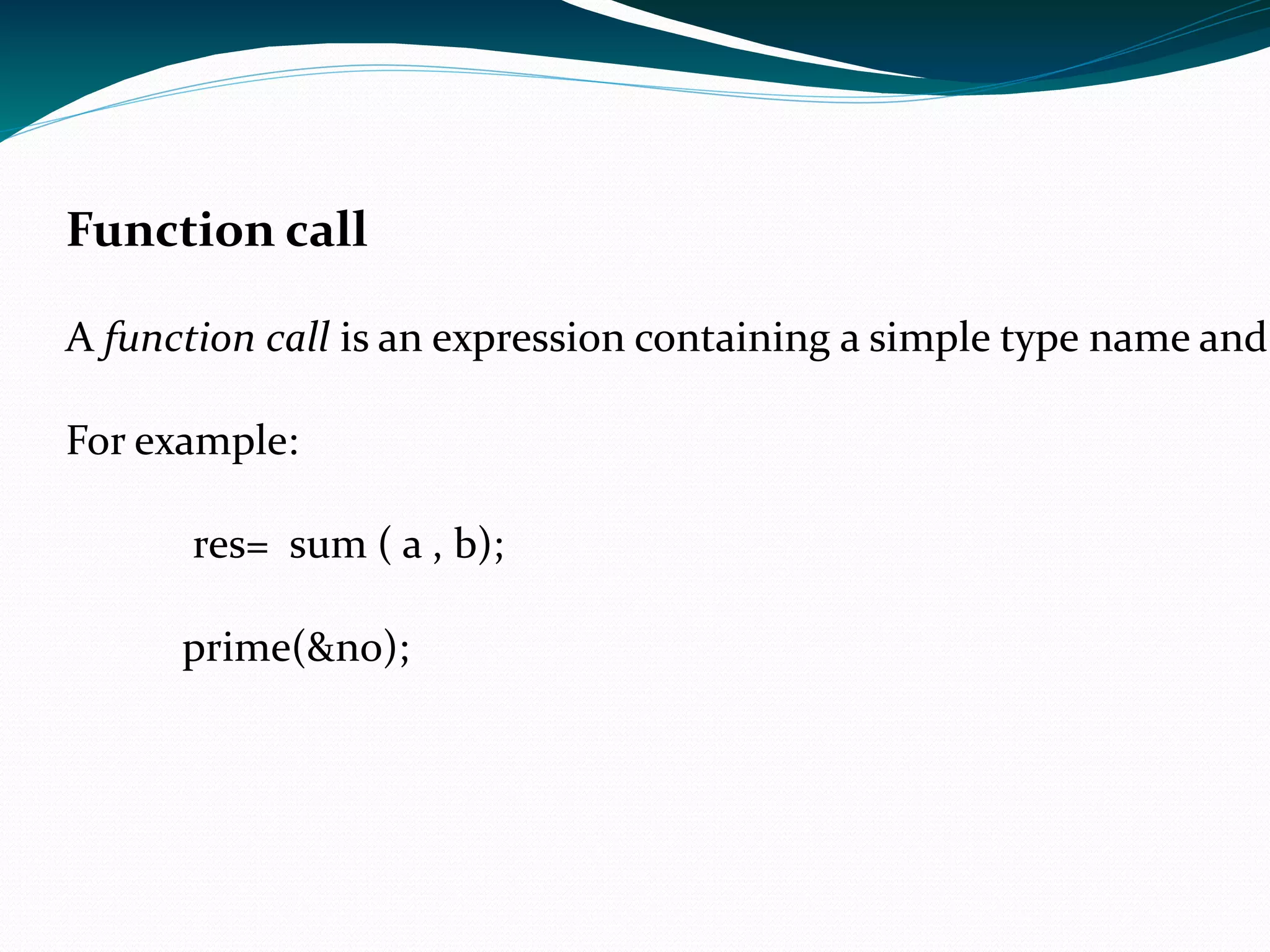   User define function Main ( ) This function as to be developed by the user at the time of writing a program. ‘ main’  is specially used function in C. Every program must have main function to indicate, where the program begins its execution.    