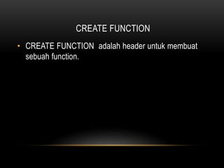 membuat function dalam mysql | PPTX