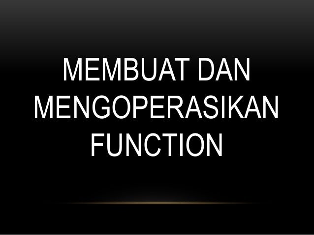 Membuat Function Dalam Mysql