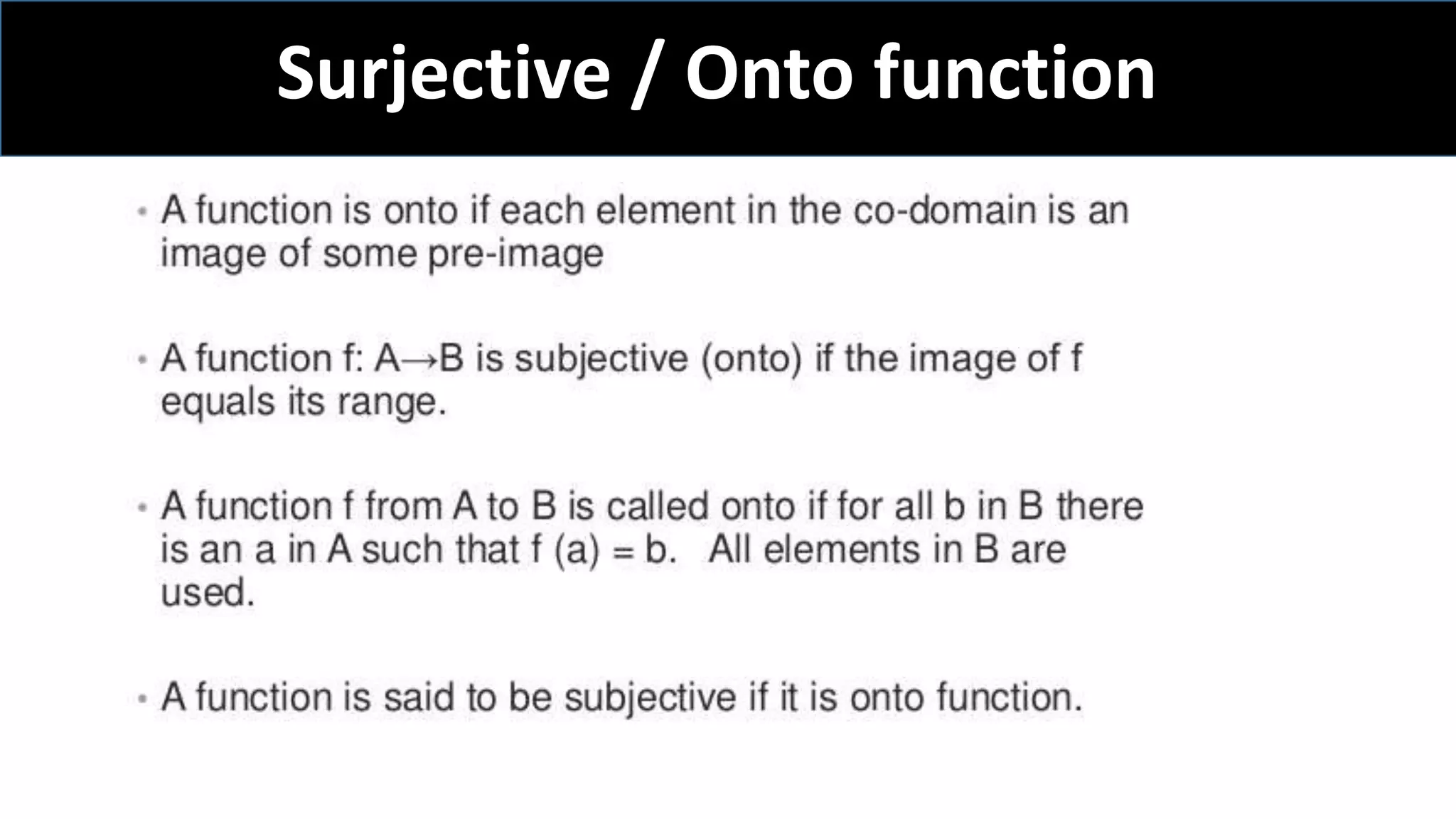 Surjective / Onto function