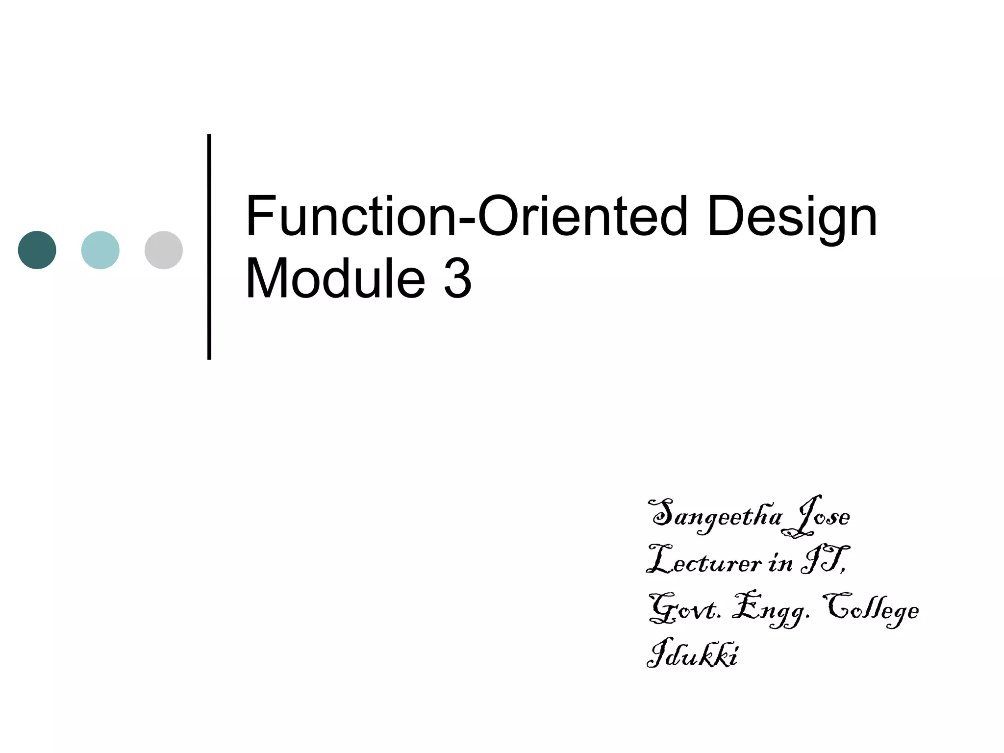 Function oriented design | PPT | Web Development | Internet