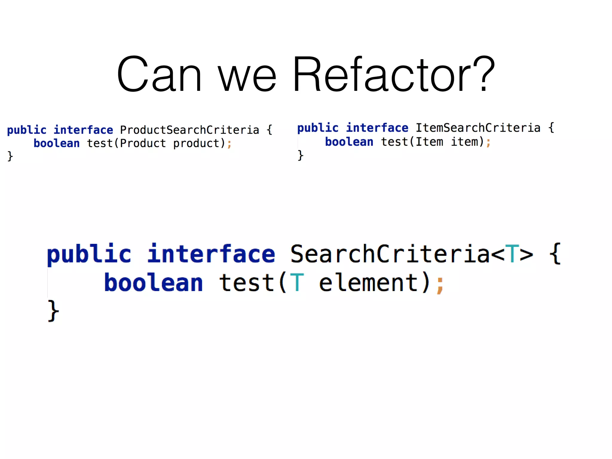 Can we Refactor?

 