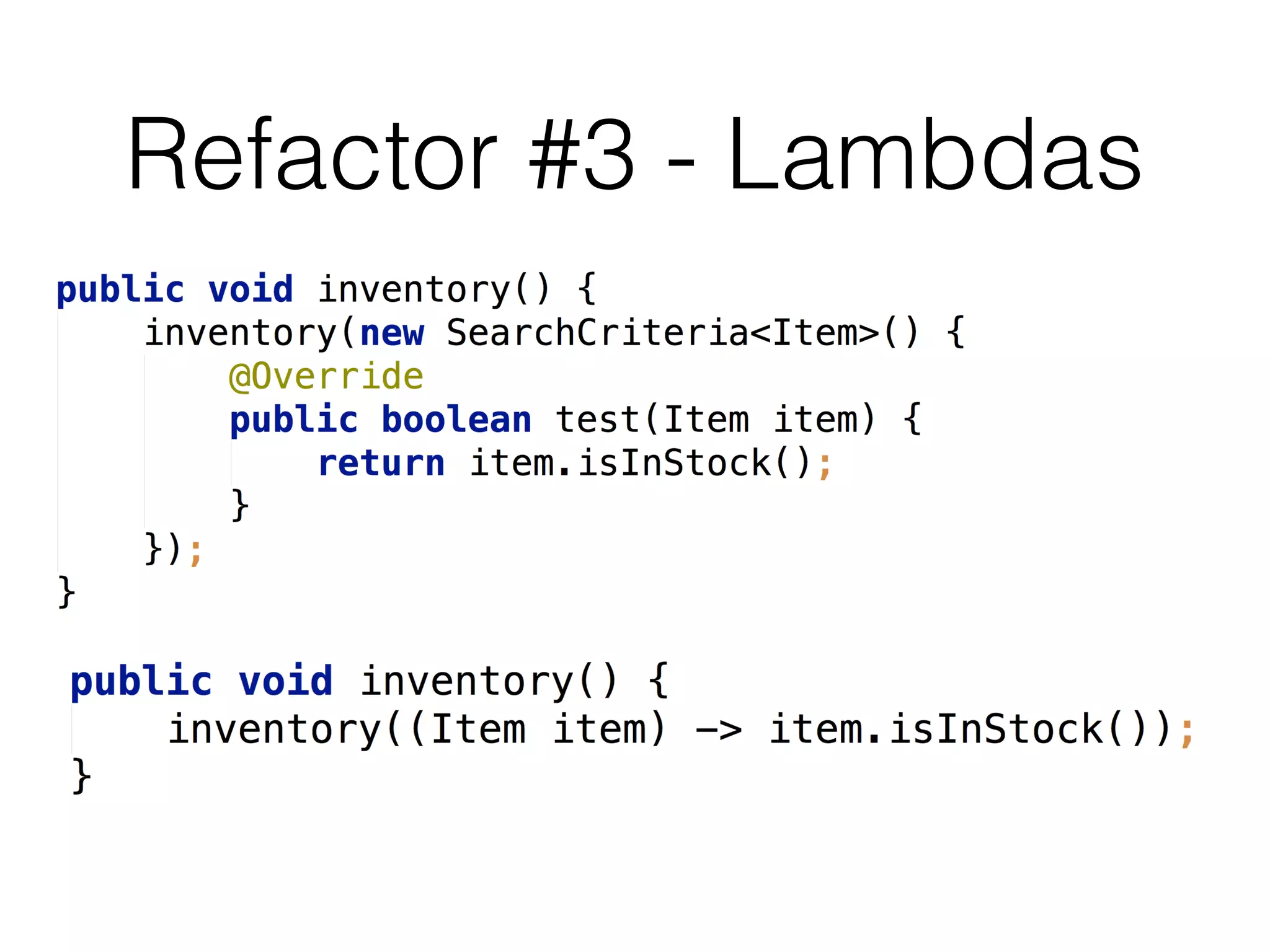 Refactor #3 - Lambdas

 