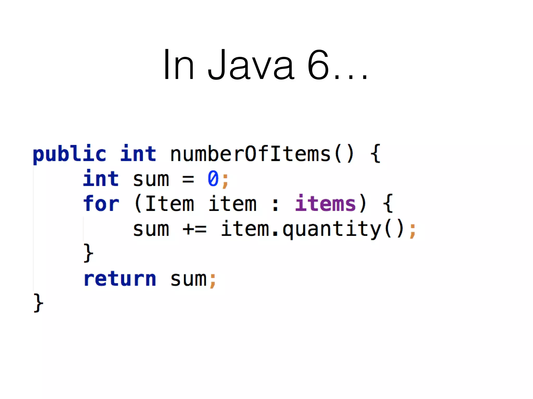 In Java 6…

 
