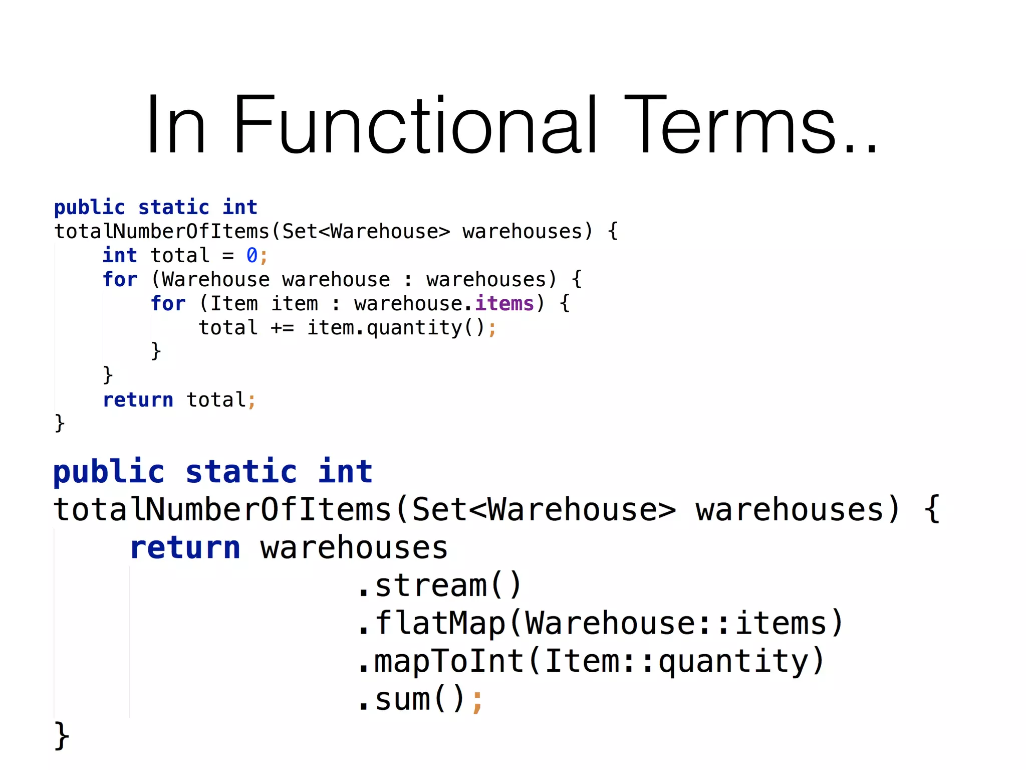 In Functional Terms..

 