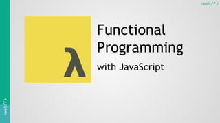 Functional Programming with JavaScript | PPT