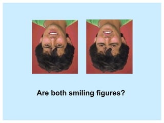 Are both smiling figures? 
