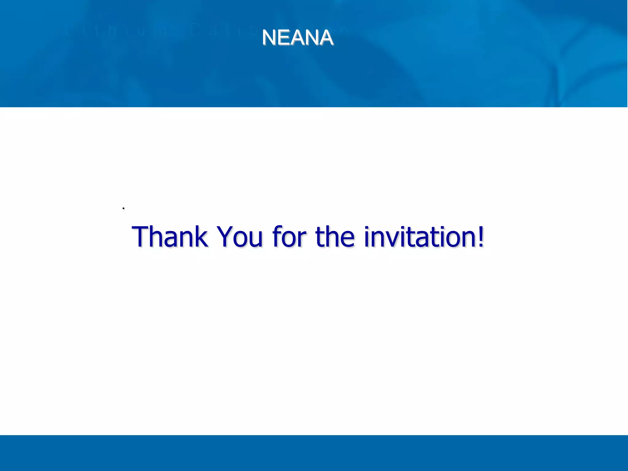 .
Thank You for the invitation!
NEANA
 