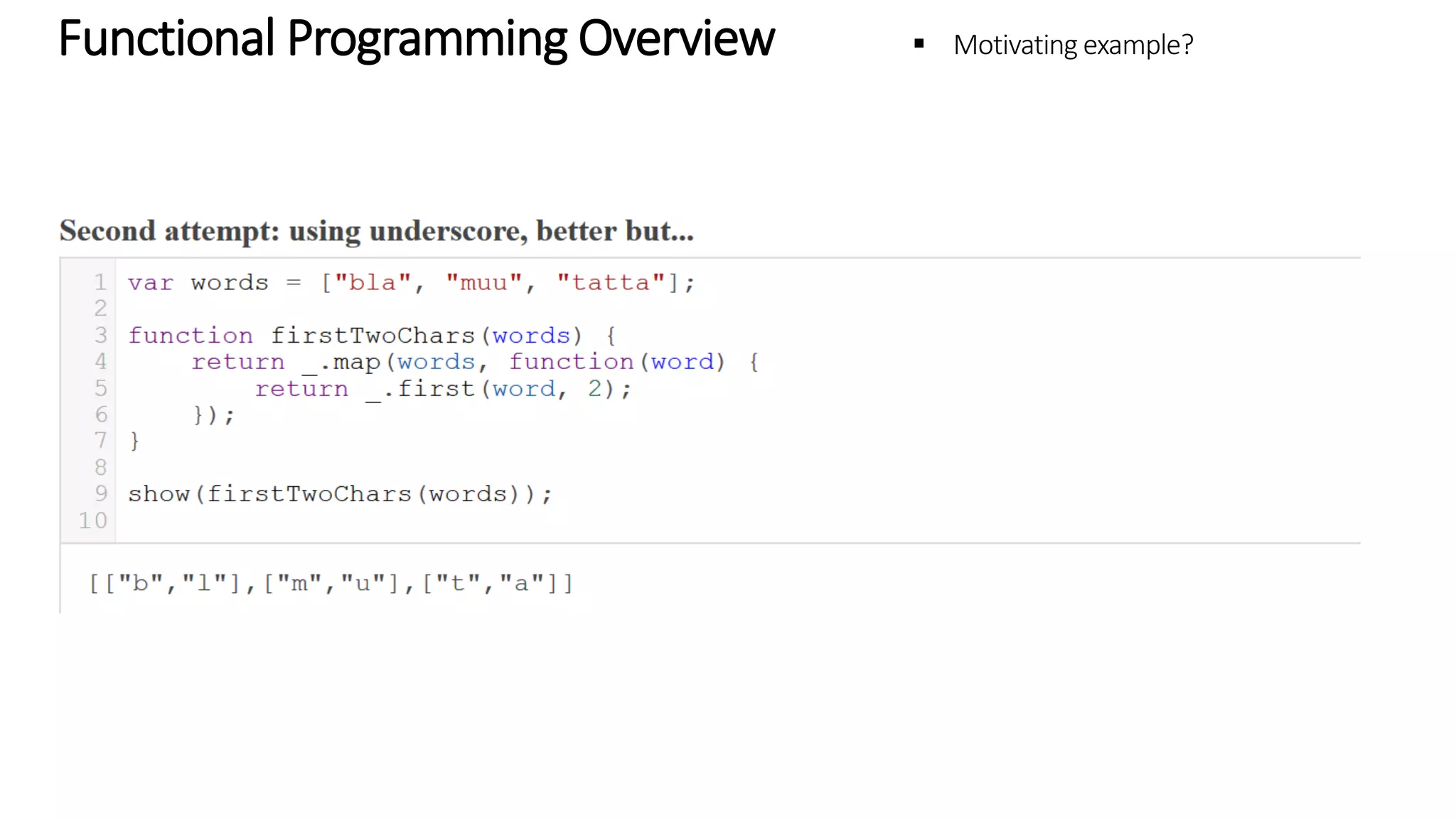 Functional Programming Overview – Motivating example 
