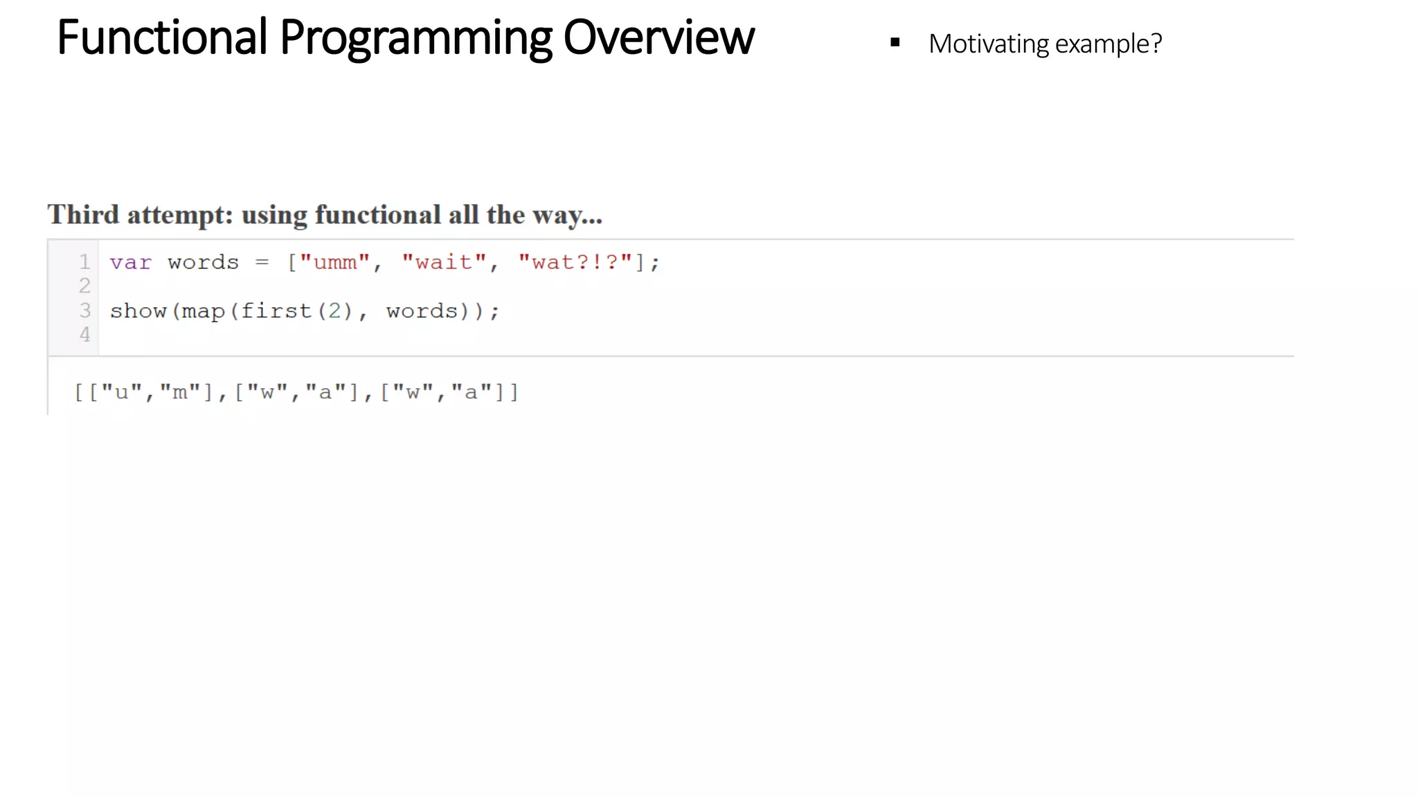 Functional Programming Overview – Motivating example 