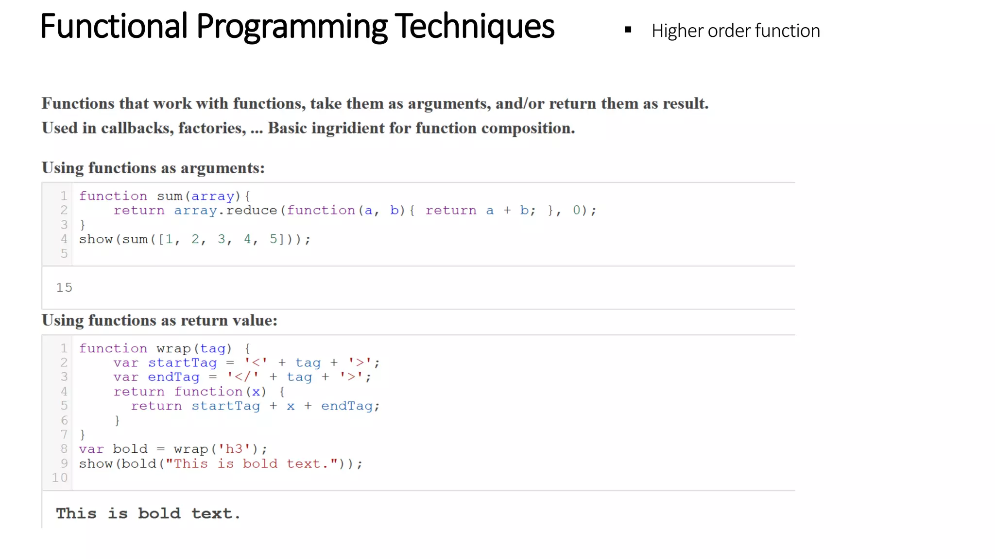 Functional Programming Techniques – Higher Order Function 