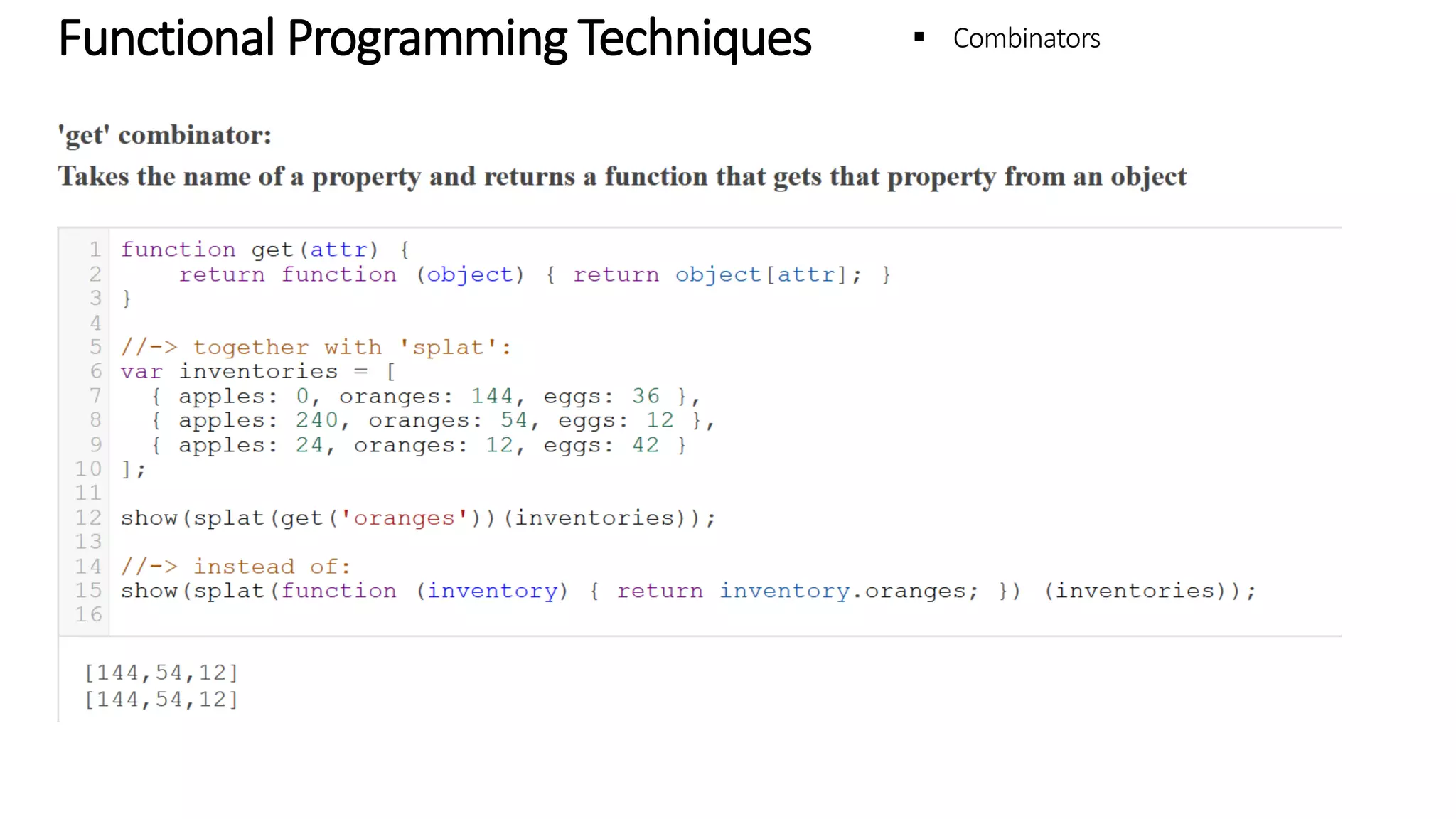 Functional Programming Techniques - Combinators 