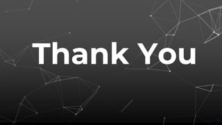 Thank You
9
 